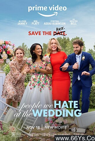 2022年美国喜剧片《婚礼上我们讨厌的人》1080P中英双字